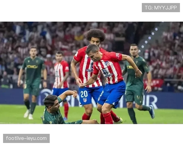 马竞韧性表现持续提升，逆转战胜对手的战术分析解析